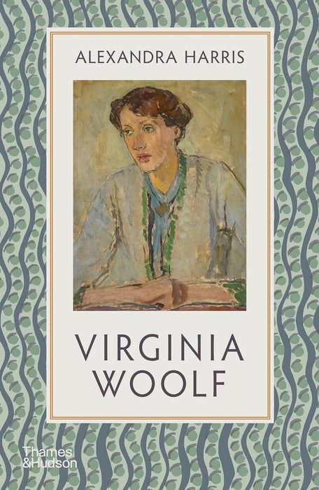 Virginia Woolf: by Alexandra Harris
