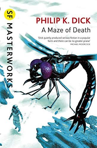 SF Masterworks: A Maze of Death
