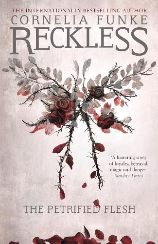 Reckless I: The Petrified Flesh: 1 (The Mirrorworld Series)