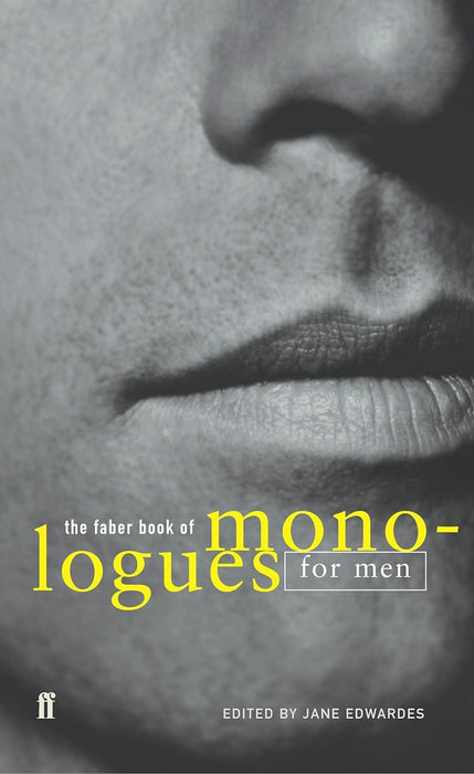 The Faber Book of Monologues