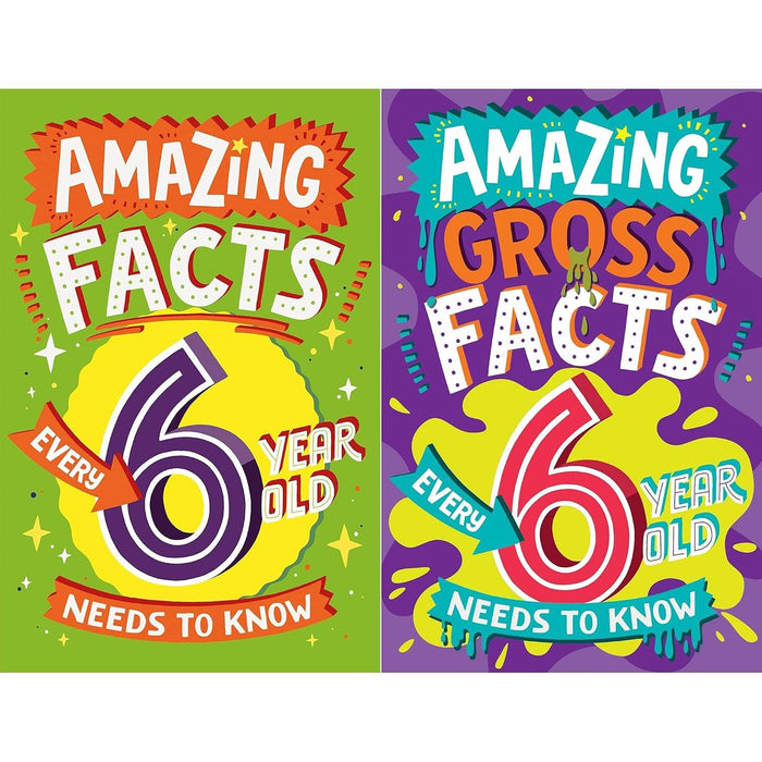 Amazing Facts & Amazing Gross Facts Every 6 Year Old Needs to Know