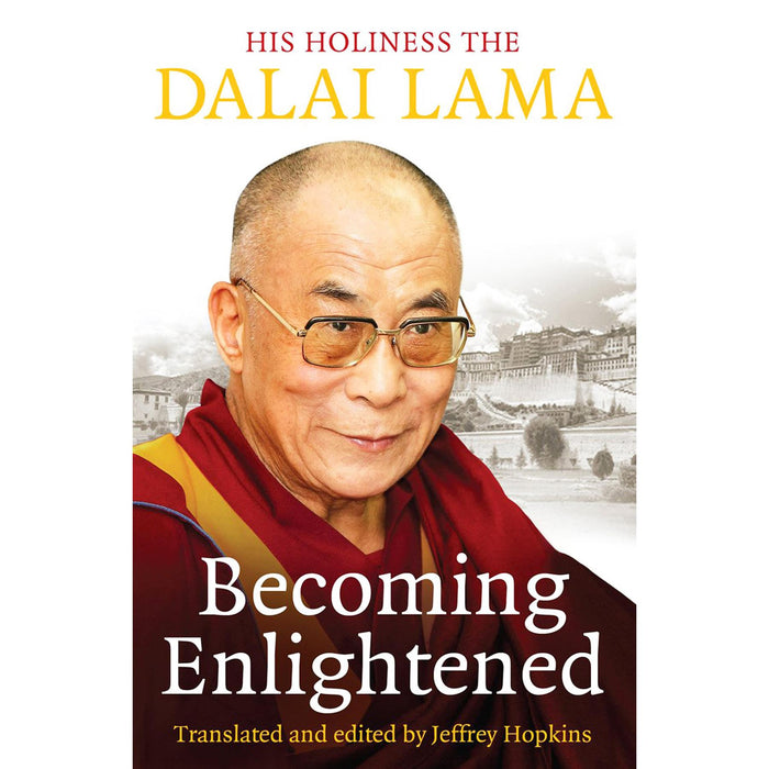 Dalai Lama Two-Book Collection: Becoming Enlightened & The Essential Dalai Lama – Insights into Ethics, Meditation, and the Path to Enlightenment