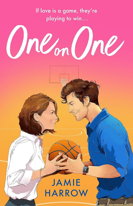One on One: a steamy rivals-to-lovers workplace romance perfect for fans of Hannah Grace