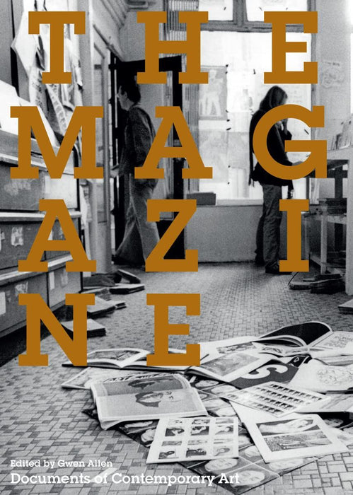 The Magazine: (Documents of Contemporary Art)