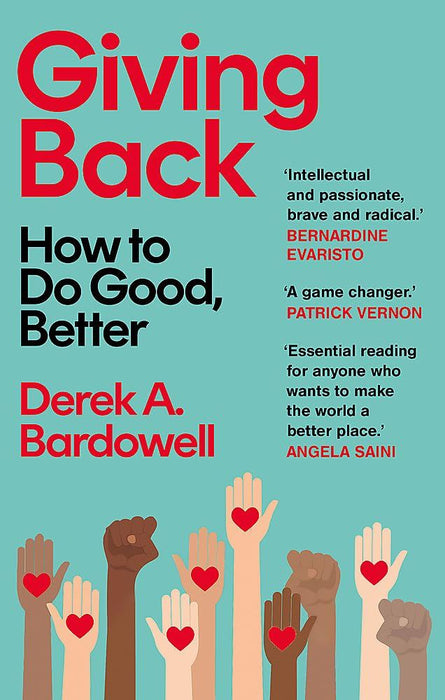 Giving Back: How to Do Good, Better