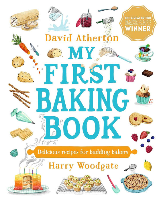 My First Baking Book: Delicious Recipes for Budding Bakers