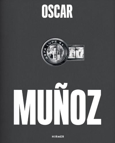 Oscar Mu�oz: Invisibilia