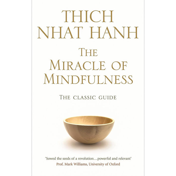 Thich Nhat Hanh’s MindfulnessCollection: The Miracle of Mindfulness, Peace Is Every Step, and The Heart of the Buddha’s Teaching  (3-Book Set)
