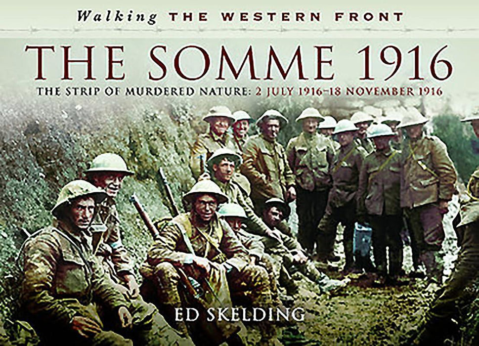 Somme 1916 : Walking Western  Front
