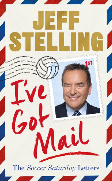 I've Got Mail: The Soccer Saturday Letters