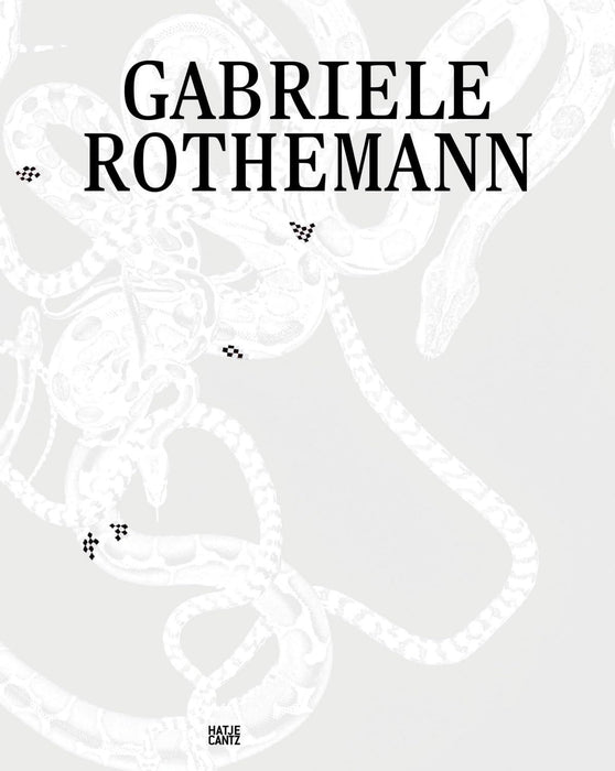 Gabriele Rothemann: Works (Bilingual edition): Werke/Works