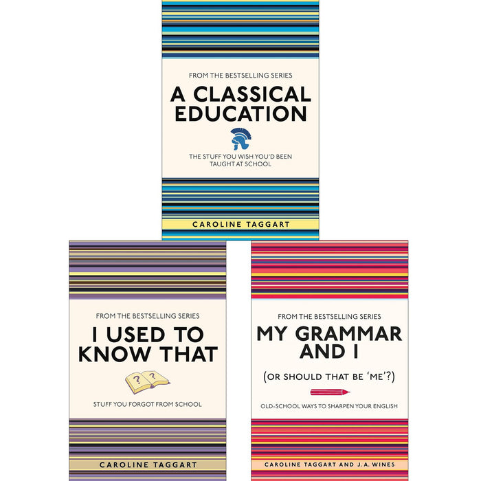 The “I Used to Know That” Classics Collection: A Guide to Grammar, General Knowledge, and Traditional Education Essentials