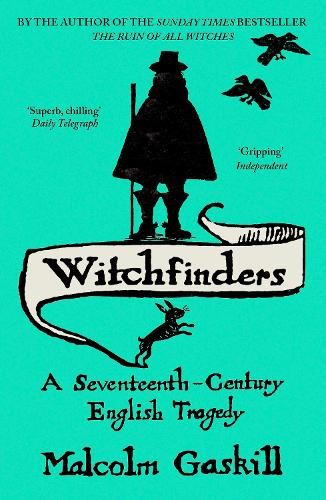Witchfinders: A Seventeenth-century English Tragedy
