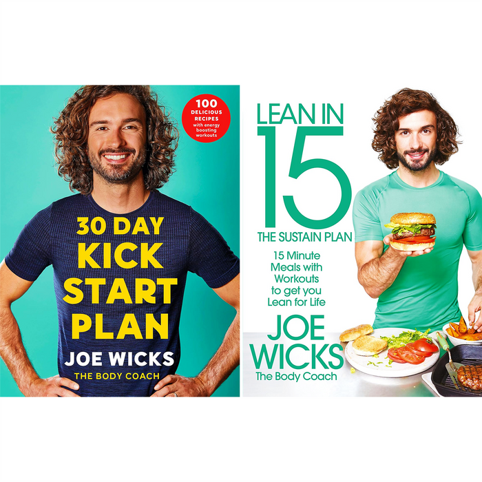 Joe Wicks Health & Fitness Collection: Includes 30 Day Kick Start Plan & Lean in 15 – The Sustain Plan – Delicious Recipes and Fitness Plans for a Healthier, Happier You