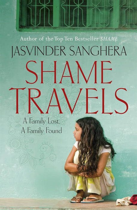 Shame Travels: A Family Lost A Family Found