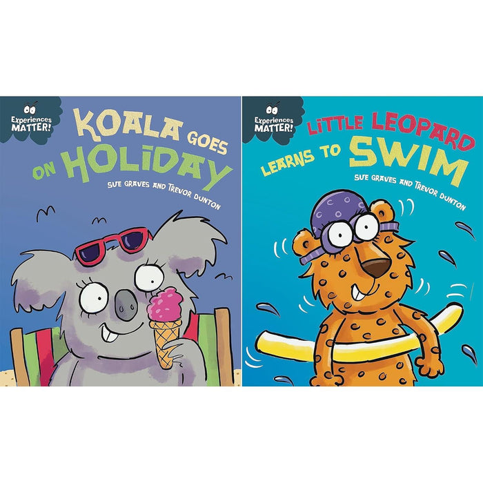 Experiences Matter Collection: 2-Book Set by Sue Graves (Koala Goes on Holiday, Little Leopard Learns to Swim)