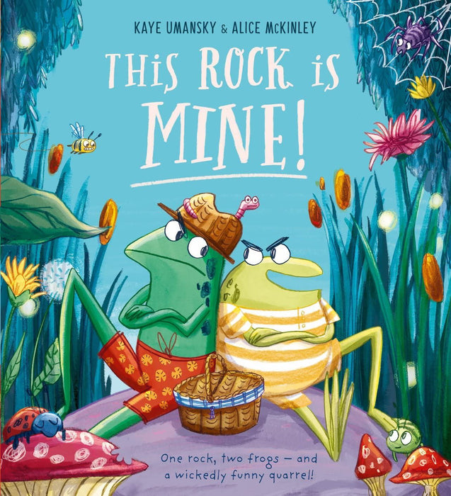 This Rock is Mine! a super-funny rhyming picture book about friendship, by the much-loved author of Pongwiffy