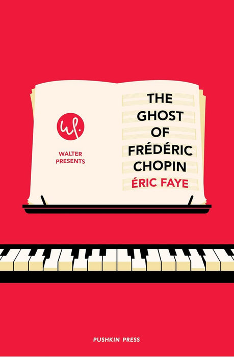 The Ghost of Fr?d?ric Chopin (Walter Presents)
