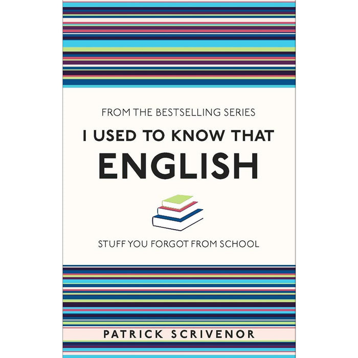 The “I Used to Know That” English Essentials Collection: Mastering Language, Grammar, and General Knowledge