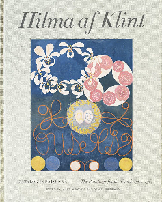 Hilma af Klint Catalogue Raisonn� volume II: Paintings for the Temple: 2