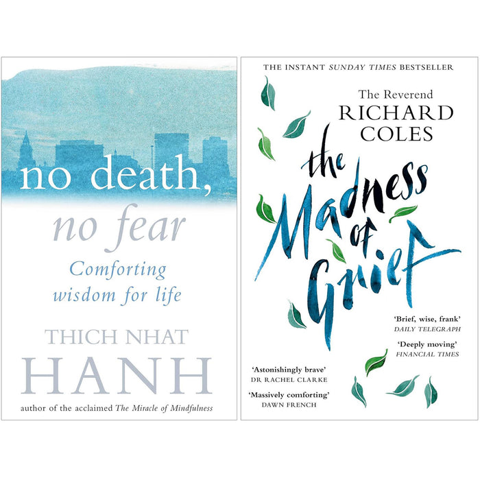 Navigating Grief and Embracing Peace: A Thoughtful Set Featuring 'The Madness of Grief' by Richard Coles and 'No Death, No Fear' by Thich Nhat Hanh for Reflection, Healing, and Inner Calm