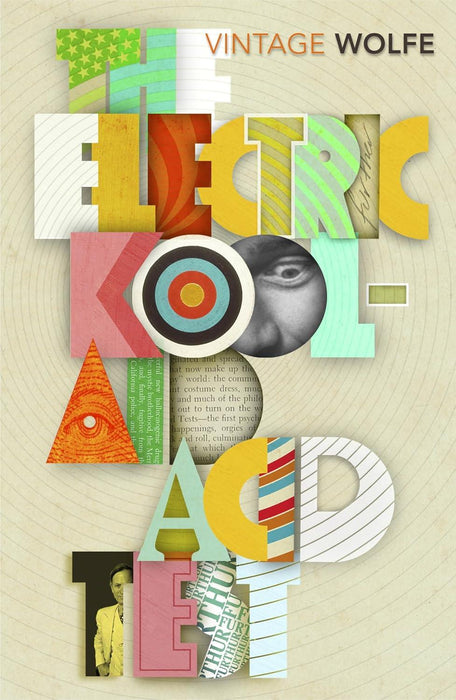 Wolfe: Electric Kool-Aid Acid Test