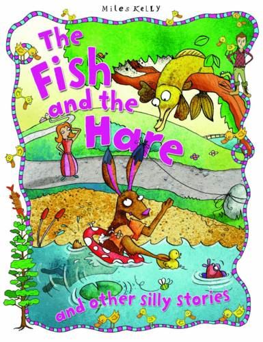 Silly Stories: Fish & the Hare