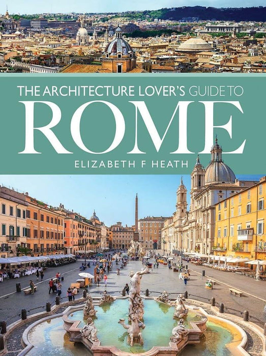Architecture Lovers Guide Rome