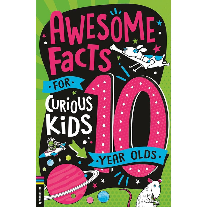 Awesome Facts for Curious Kids Collection: 9 & 10 Year Olds