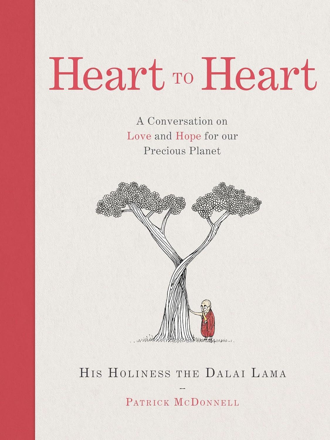 Heart to Heart: A new guide on compassion, climate change, and living ...