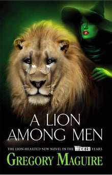 A Lion Among Men (Wicked Years 3)