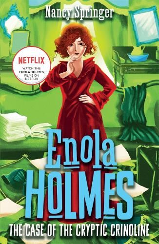 Enola Holmes: The Case of the Cryptic Crinoline
