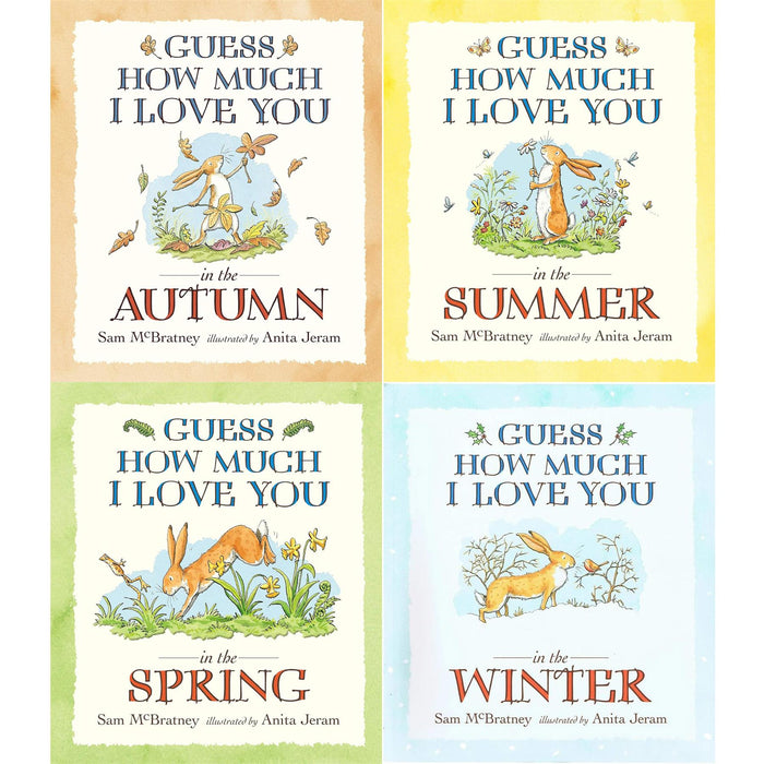 "Guess How Much I Love You" Seasonal Stories Collection: Celebrating the Adventures of Little Nutbrown Hare Across Spring, Summer, Autumn, and Winter