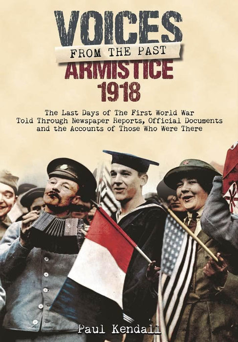 Armistice 1918: Voices from Pas