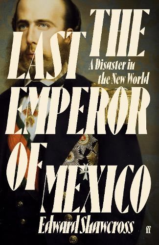 The  Last Emperor of Mexico