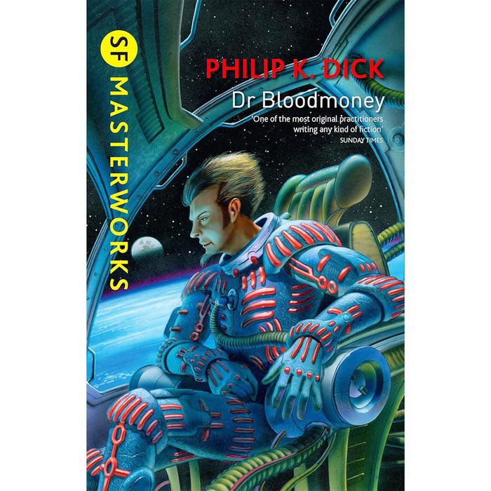 Philip K. Dick SF Masterworks Collection – Thought-Provoking Dystopias & Mind-Bending Realities in A Maze of Death, Time Out of Joint & Dr. Bloodmoney (3-Book Set)