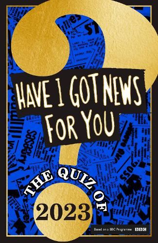 Have I Got News for You. The Quiz of 2023