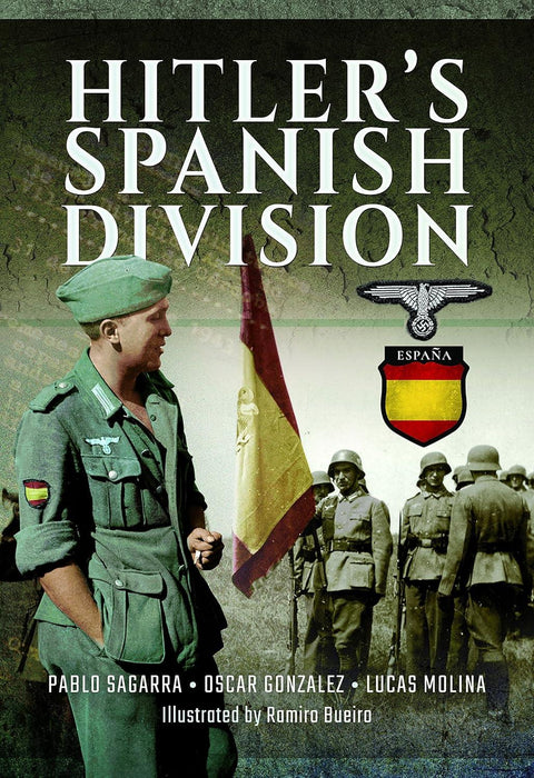 Hitler’s Spanish Division