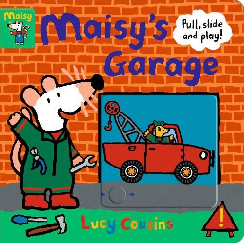 Maisy's Garage: Pull Slide Play
