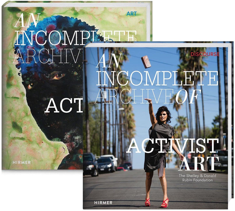 An Incomplete Archive of Activist Art: The Shelley & Donald Rubin Foundation