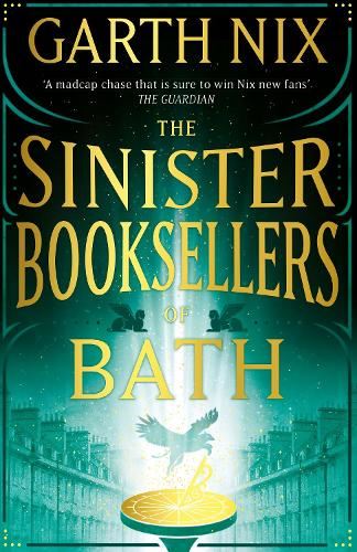 The Sinister Booksellers of Bath: A magical map leads to a dangerous adventure, written by international bestseller