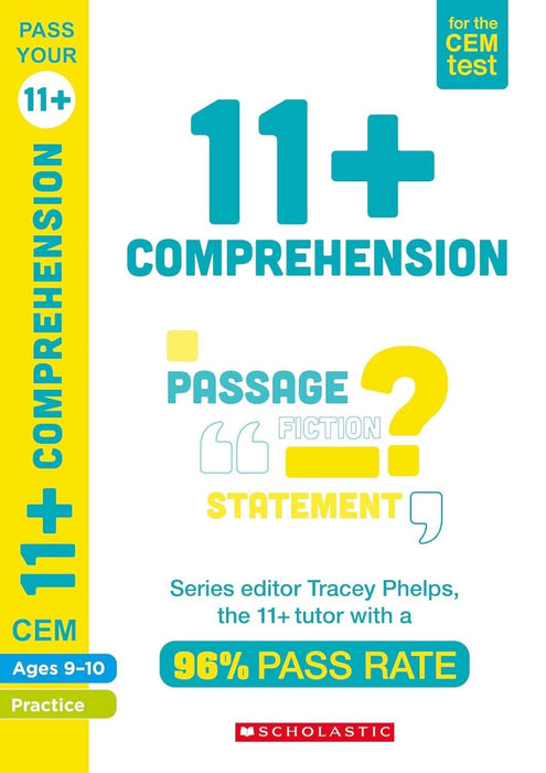 11+ Practice for the CEM Test: Practice and Assessment for Comprehension (Ages 9-10) by Tracey Phelps, the tutor with a 96% pass rate (Pass Your 11+)