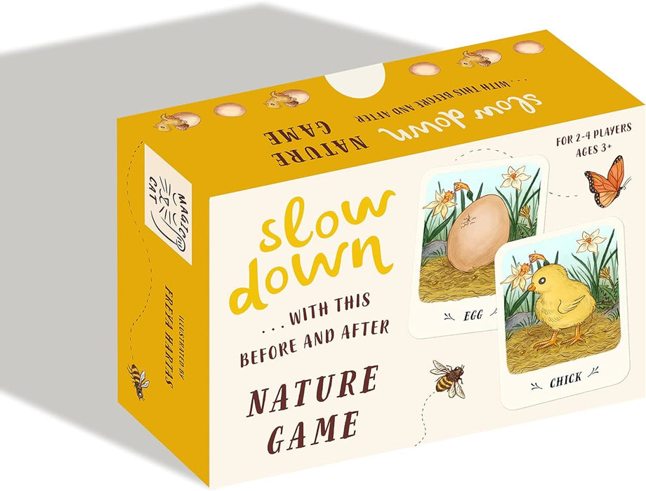 Slow Down…with this before and after nature game