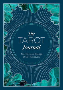The Tarot Journal: Track Your Personal Voyage of Self-Discovery with Tarot