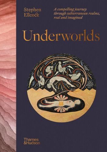 Underworlds: A compelling journey through subterranean realms,�real and imagined