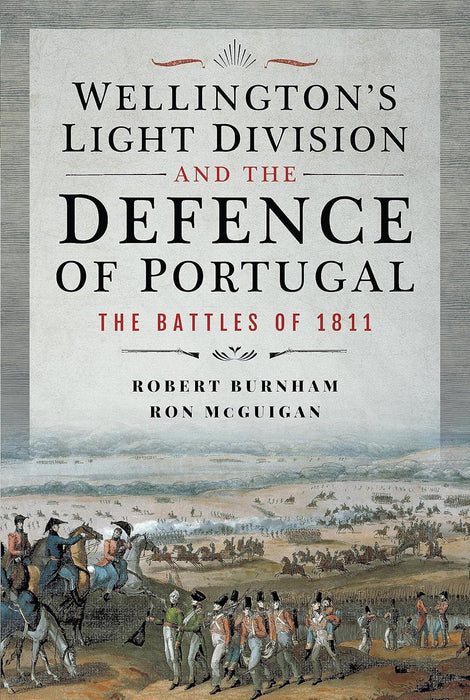 Wellington's Light Division & the Defence of Portugal