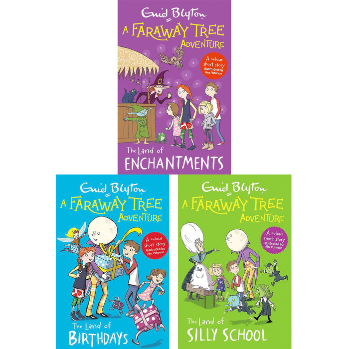 The Faraway Tree Collection by Enid Blyton: Mischief, Magic & Celebration in Silly School, the Land of Birthdays & Enchantments (3 Books, Paperback)