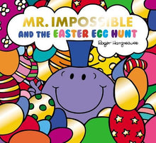 Mr Impossible and the Easter Egg Hunt: The perfect Easter gift! (Mr. Men and Little Miss Picture Books)