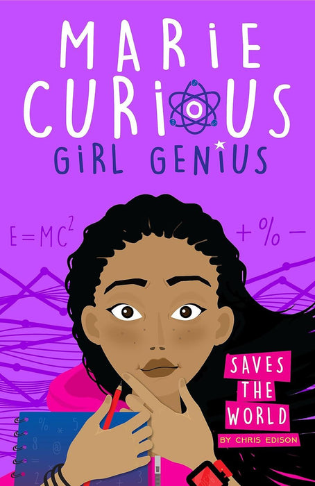 Saves the World: Book 1 (Marie Curious, Girl Genius)