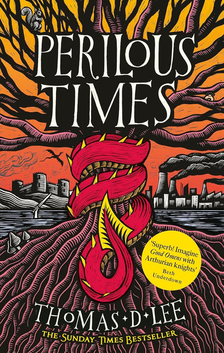 Perilous Times: The Sunday Times Bestseller compared to 'Good Omens with Arthurian knights'